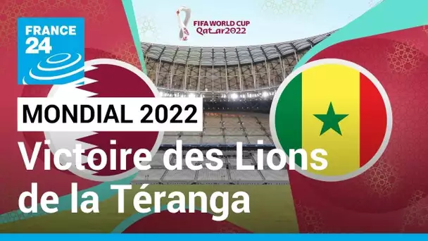 Mondial 2022 - Qatar / Sénégal : les Lions de la Téranga victorieux (3-1) • FRANCE 24