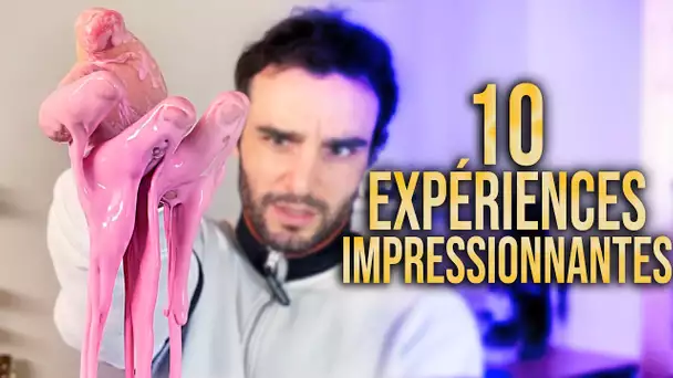 10 expériences impressionnantes ! (à refaire)