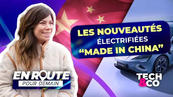 Ces nouveautés électrifiées Made in China