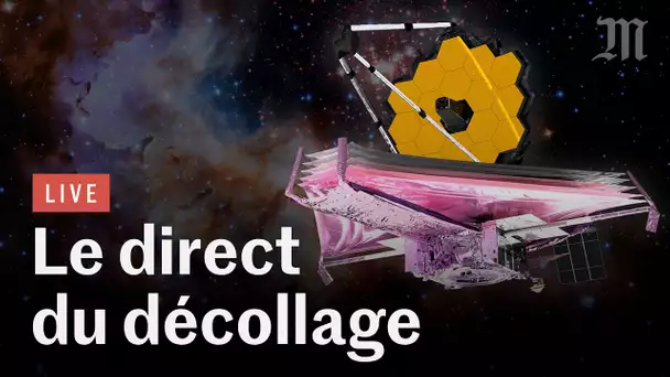 🔴 Décollage du télescope spatial James Webb : suivez le en direct avec Le Monde et ses invités