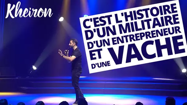 C'est l'histoire d'un Militaire, d'un Entrepreneur et d'une Vache - 60 minutes avec Kheiron