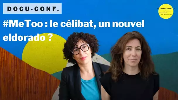 #MeToo : le célibat, un nouvel eldorado ?