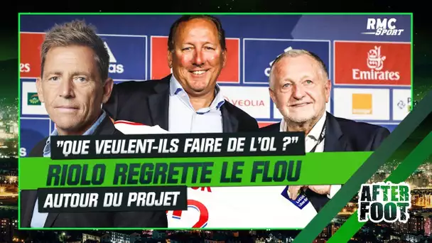 "Que veulent-ils faire de l'OL ?" Riolo regrette le flou autour du projet depuis la vente du club