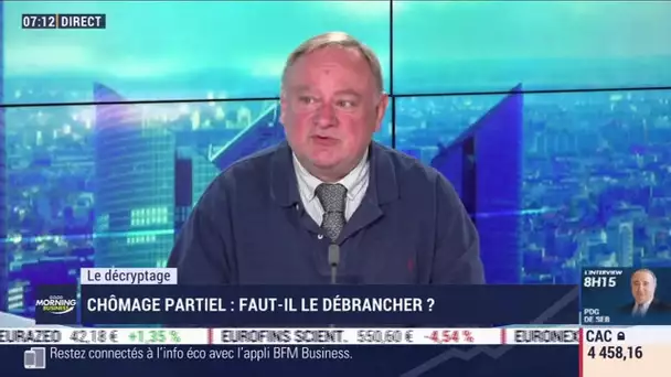 Le décryptage  : Faut-il débrancher le chômage partiel ?, par Jean-Marc Daniel et Nicolas Doze