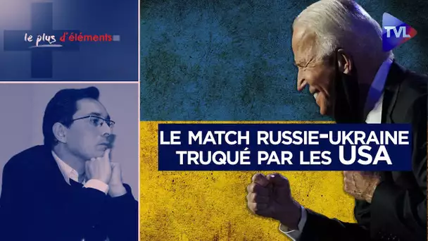 Le match Russie-Ukraine truqué par les Etats-Unis - Le Plus d'Eléments - TVL