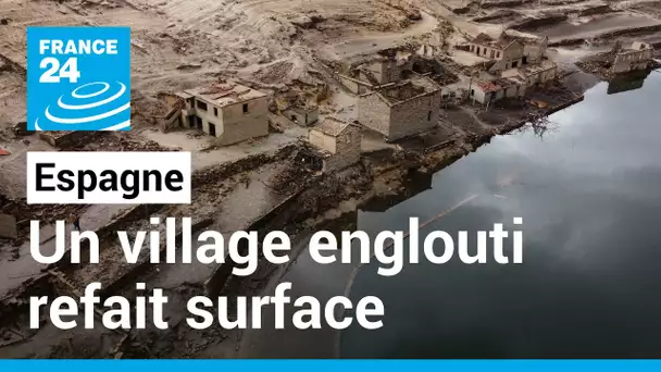 Espagne : un village englouti par les eaux il y a 30 ans refait surface • FRANCE 24