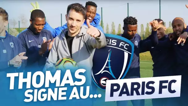 INSIDE : Thomas signe au...Paris FC !