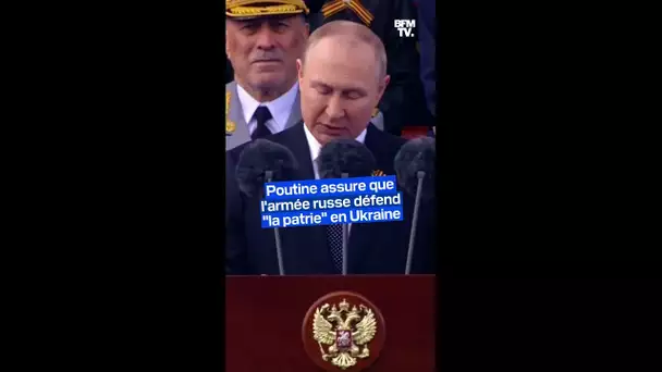 9-Mai en Russie: Poutine assure que l'armée russe défend "la patrie" en Ukraine