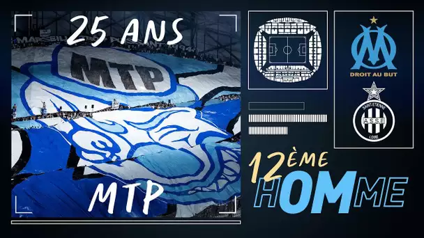 OM - ASSE l Retour sur les 25 ans des MTP