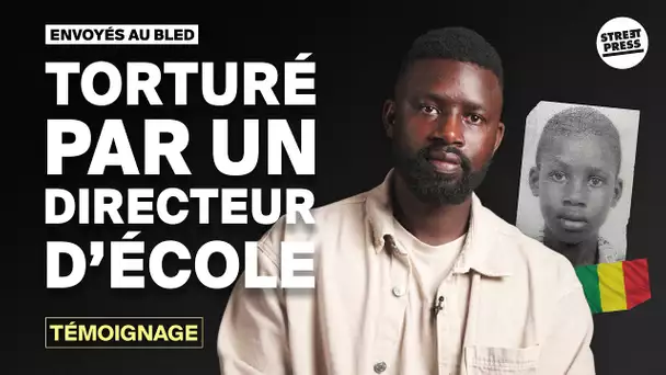 Comment j’ai survécu à un directeur d’école pédophile au Mali | Envoyés au bled (1/3)