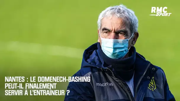 Nantes : Le Domenech-bashing peut-il finalement servir à l'entraîneur ?