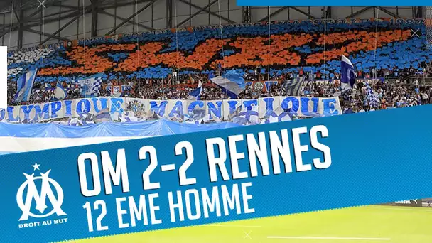 OM 2-2 Rennes | Le match vu des tribunes | 12 EME HOMME