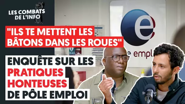 "ILS TE METTENT LES BÂTONS DANS LES ROUES" : ENQUÊTE SUR LES PRATIQUES HONTEUSES DE PÔLE EMPLOI