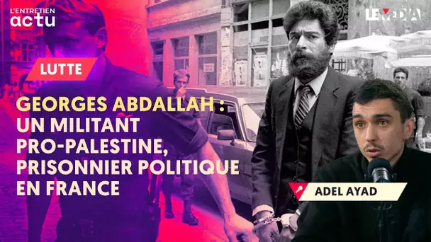 PRISONNIER POLITIQUE DEPUIS 39 ANS EN FRANCE : POURQUOI IL FAUT LIBÉRER GEORGES IBRAHIM ABDALLAH