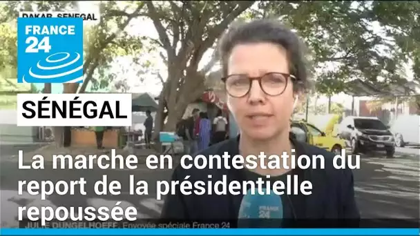 Sénégal : la marche repoussée (organisateurs) • FRANCE 24