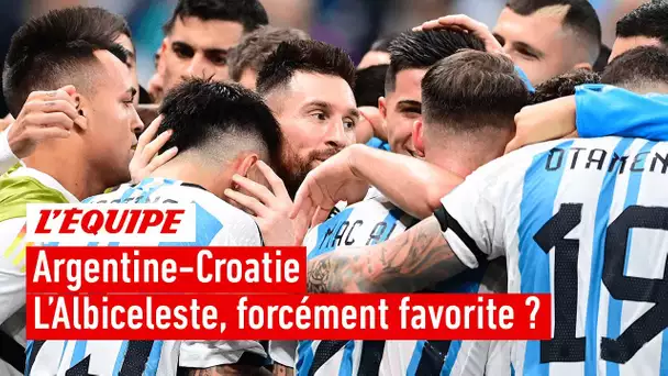 Argentine-Croatie : L'Albiceleste est-elle forcément favorite ?