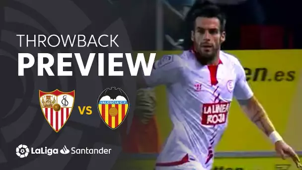 Throwback Preview: Sevilla FC vs Valencia CF (4-3)