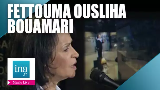 Fettouma Ousliha Bouamari "Bellah ya hamami" | Archive INA