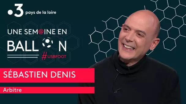 Une semaine en ballon avec Sébastien Denis, arbitre [#USBFOOT n°104]