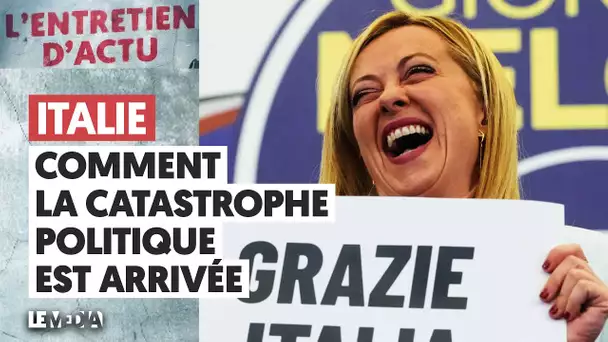 ITALIE : COMMENT LA CATASTROPHE POLITIQUE EST ARRIVÉE