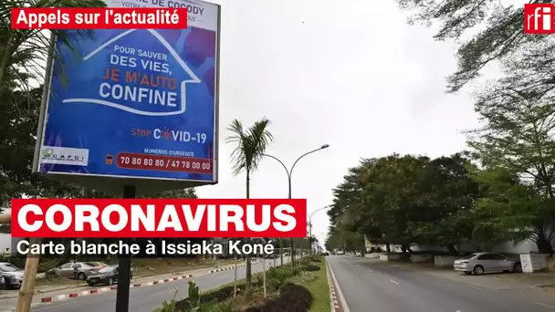 Covid-19 - Issiaka Koné,« Il fallait confiner car on communique beaucoup par le toucher en Afrique »