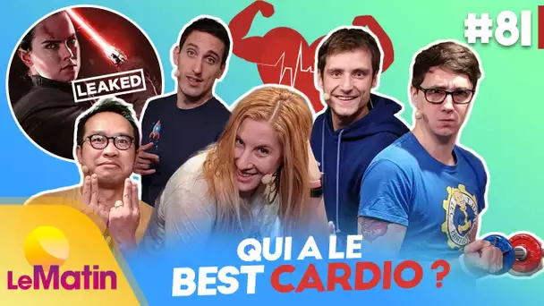 Qui a le meilleur CARDIO ? Le VRAI scénario de Star Wars 9 a LEAK ... | Le Matin #81