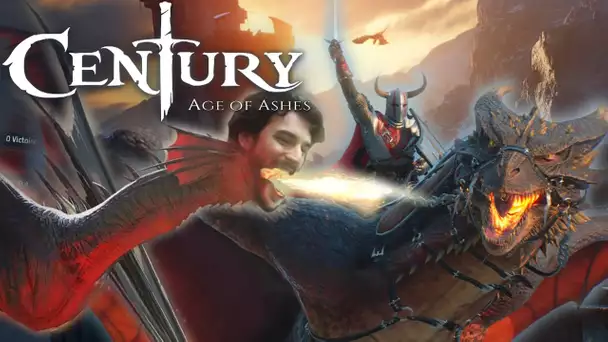 DES FLAMMES ET DES DRAGONS !! -Century : Age of Ashes- [DECOUVERTE TOTALE]