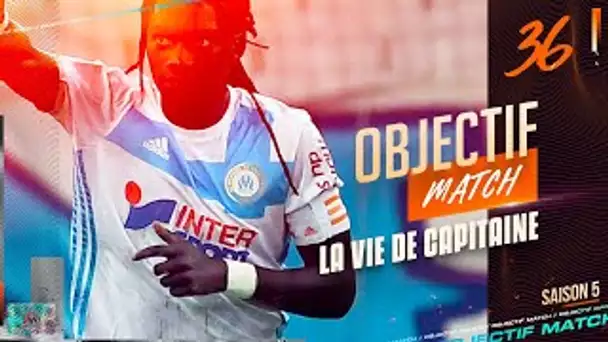 Bafétimbi Gomis sa vie de capitaine | OBJECTIF MATCH S05E36