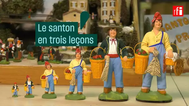 Le santon en trois leçons - #CulturePrime