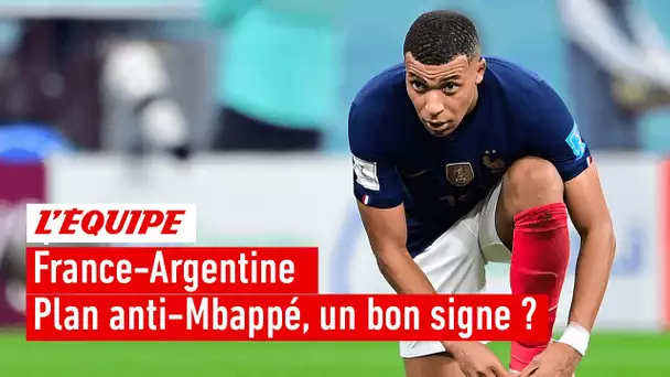 France-Argentine : Doit-on se réjouir d'un plan anti-Mbappé ?