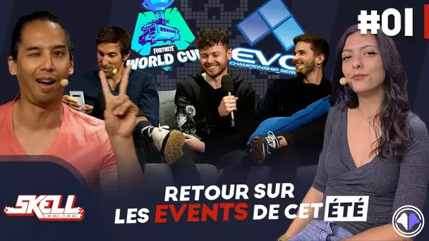 Nos retours sur tout les events esport de cet été et notre hype pour ce qui arrive ! - Le SKELL #01