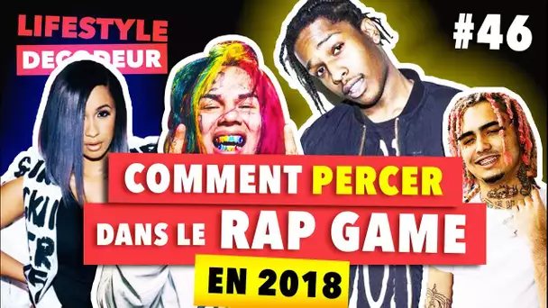 Comment Percer Dans Le Rap Game en 2018 ? - LSD #46