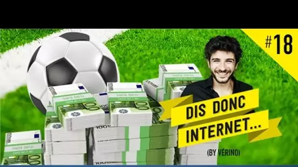 VERINO #18 - Le scandale de la FIFA // Dis donc internet...