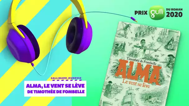 Prix Gulli du Roman 2020 - Alma, le vent se lève