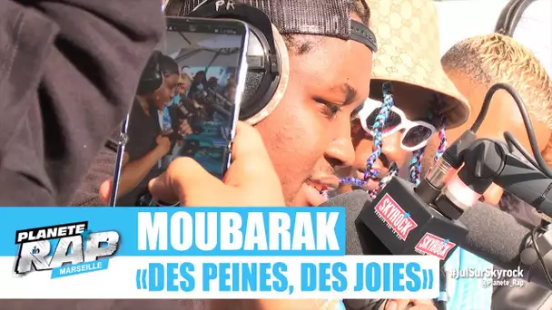 Moubarak "Des peines, des joies" #PlanèteRap