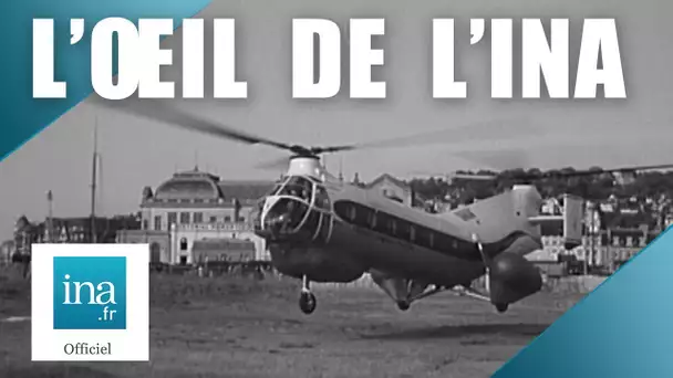 1958 : L'hélicoptère-autobus Caen / Le Havre | Archive INA