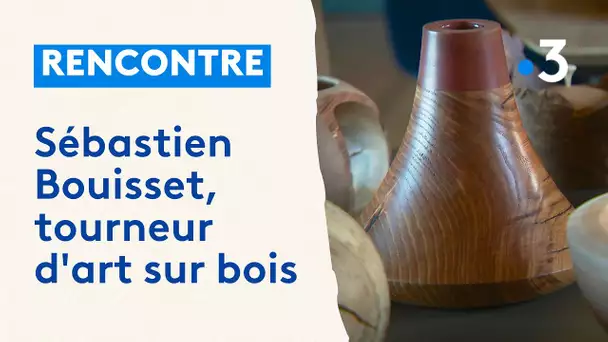 Sarthe : Sébastien Bouisset, tourneur d'art sur bois