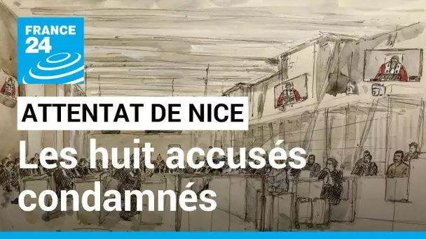 Procès de l'attentat de Nice : huit accusés condamnés à des peines de prison • FRANCE 24