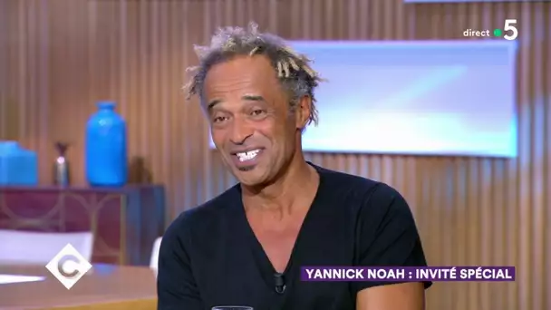 Yannick Noah : invité spécial ! ! - C à Vous - 17/09/2019