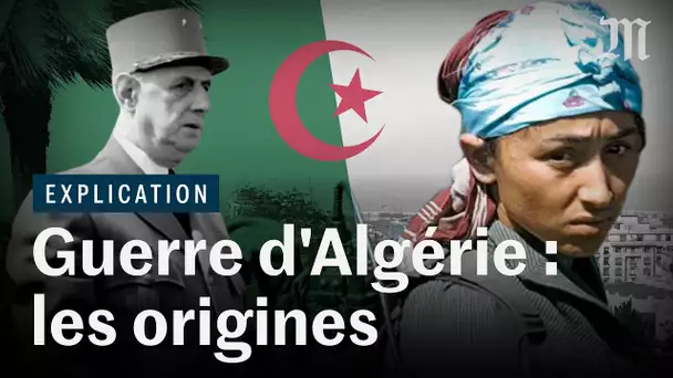 Guerre d’Algérie : les origines profondes de la colère