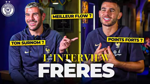 L'interview FRÈRES avec Théo et Lucas Hernandez !