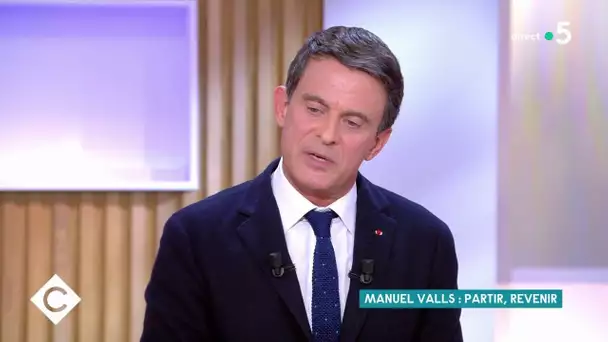 "Je me sentais rejeté par les français" déclare Manuel Valls - C à Vous - 29/03/2021