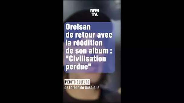 Orelsan de retour avec la réédition de son album "Civilisation perdue"