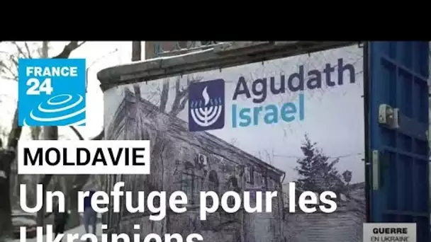 Moldavie : Une synagogue transformée en refuge • FRANCE 24