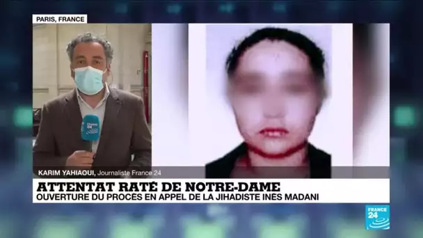 Attentat raté de Notre-Dame : "l'extrême détermination" d'Inès Madani, soulignée par la Cour