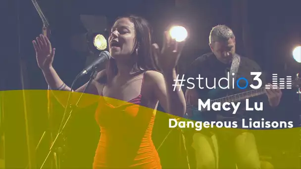 #Studio3. Macy Lu chante "Dangerous Liaisons"