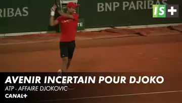 Quel avenir sportif pour le serbe ? - Affaire Djokovic
