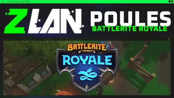 ZLAN 2021 #2 : Phase de poules - Battlerite Royale