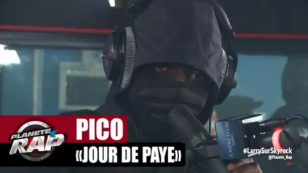 [EXCLU] Pico "Jour de paye" #PlanèteRap