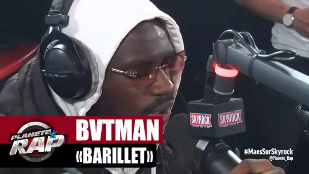 [EXCLU] Bvtman "Barillet" #PlanèteRap